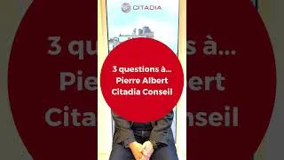 Miniature : 3 Questions à Pierre Albert, Directeur du Développement Citadia Conseil