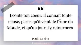 Miniature : Ecoute ton coeur. Il connaît toute chose, parce qu'il vient de l'Âme du Monde, et qu'un jour...