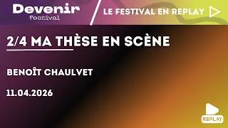 Miniature : 2/4 - Ma thèse en scène - « La goutte d'eau qui fait déborder le vase »