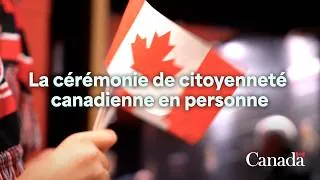 Miniature : La cérémonie de citoyenneté canadienne en personne : Ce que vous devez savoir