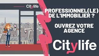 Miniature : Vous êtes un indépendant de l'immobilier ? Ouvrez votre agence CityLife !