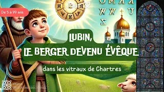 Miniature : Le vitrail de saint Lubin de la cathédrale de Chartres expliqué aux enfants