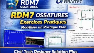 Miniature : RDM7, Ossatures : Exercices Pratiques _ Modéliser un Portique Plan.