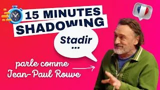 Miniature : Shadowing in French With Jean-Paul Rouve In Just 15 Minutes