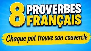Miniature : 🇫🇷 Parlez comme un Francophone : Découvrez 8 Proverbes Français Incontournables