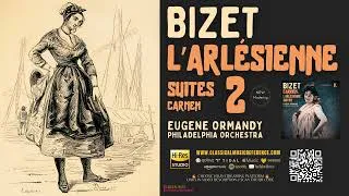 Miniature : Bizet: L'Arlésienne Suite No. 2 / Remastered (ref.record.: Eugene Ormandy, Philadelphia Orchestra)
