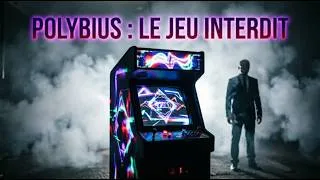 Miniature : Polybius Ce Jeu Vidéo A ÉTÉ EFFACÉ De L'Histoire...