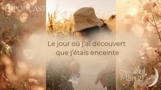 Miniature : Le jour où j'ai découvert que j'étais enceinte