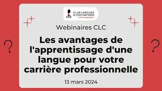 Miniature : Webinaires CLC - Les avantages de l'apprentissage d'une langue étrangère pour votre carrière