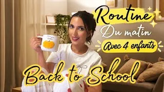 Miniature : ROUTINE DU MATIN AVANT L’ÉCOLE AVEC 4 ENFANTS | ORGANISATION FAMILLE NOMBREUSE ✨