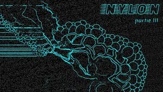 Miniature : Nylon - (partie III)