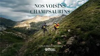 Miniature : Nos Voisins Champsaurins - TEASER