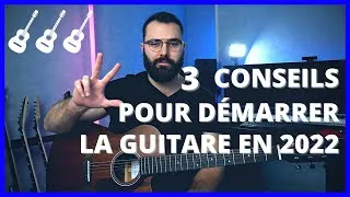 Miniature : 3 Conseils pour bien démarrer la guitare en 2022