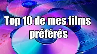 Miniature : Top 10 de mes films préférés