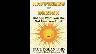 Miniature : Paul Dolan : Happiness by Design – Concevoir son bonheur