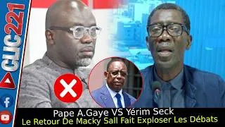 Miniature : Pape A.Gaye VS Yérim Seck : Le Retour De Macky Sall Fait Exploser Les Débats