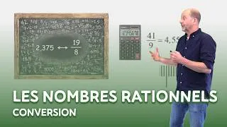 Miniature : Les nombres rationnels - Conversion