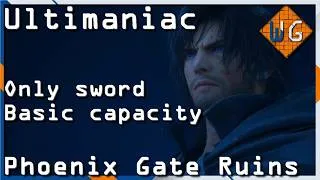 Miniature : Final Fantasy XVI : Phoenix Gate Ruins Ultimaniac (Just basic power)