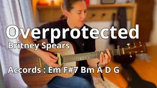 Miniature : 🎸 BRITNEY SPEARS  - Overprotected - Guitare Acoustique | Accords Défilants