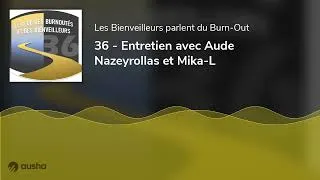 Miniature : 36 - Entretien avec Aude Nazeyrollas et Mika-L