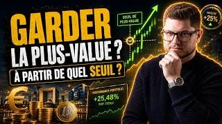 Miniature : Faut-il VENDRE au-delà d'un certain SEUIL de PLUS-VALUE ? - REDIFFUSION
