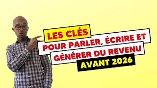 Miniature : BIEN PARLER, BIEN ÉCRIRE, GÉNÉRER DU REVENUS : 2026 SE PREPRARE DÈS AUJOURD'HUI