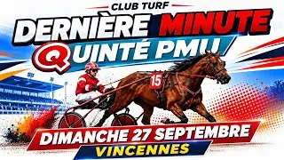 Miniature : DERNIÈRE MINUTE QUINTÉ DIMANCHE 27 SEPTEMBRE VINCENNES #PREDICTIONS #PRONO #TURF #LIFEISBUTADREAM 