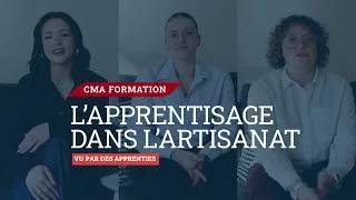 Miniature : L'apprentissage dans l'artisanat vu par des apprenties !