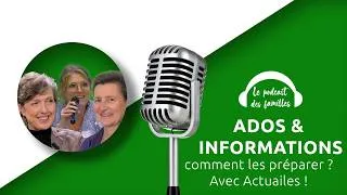 Miniature : Actuailes - Ados et information, comment les préparer ?