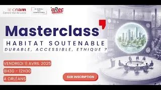 Miniature : Habitat soutenable - Durable, accessible, éthique - Masterclass 2025