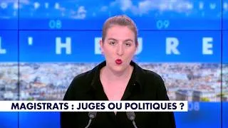 Miniature : L'édito d'Élodie Huchard : «Magistrats : juges ou politiques ?»