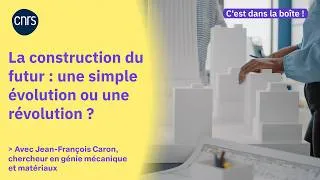 Miniature : La construction du futur : simple évolution ou révolution ? | C'est dans la boîte ! - S3-EP. 2