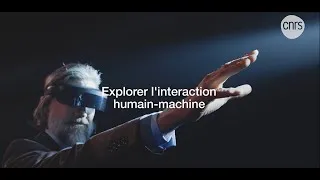 Miniature : Explorer l’interaction humain-machine I Focus sciences I CNRS Alpes