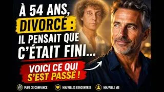 Miniature : 54 ans, divorcé, il pensait que c'était FINI (transformation phénoménale)