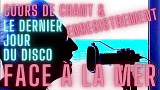 Miniature : Ex#2 -  DERNIER JOUR du DISCO, Juliette Armanet - COURS de CHANT et ENREGISTREMENT "FACE à la MER"