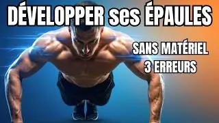 Miniature : Développer Ses Épaules Sans Matériel : 3 Erreurs à Éviter