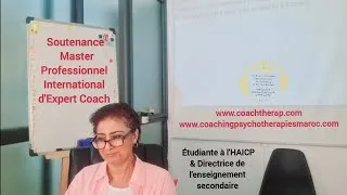 Miniature : Soutenance Master International Expert Coach-Haute Académie Internationale Coaching&Psychothérapie 
