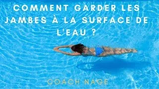 Miniature : Comment garder les jambes à la surface de l'eau ?