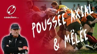 Miniature : [5/6] La poussée axiale de la mêlée⎢RUGBY XV⎢Serge LAÏRLE
