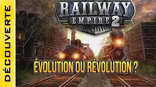 Miniature : [FR] Simple évolution ou vrai Révolution ? Que vaut vraiment Railway Empire 2 ?
