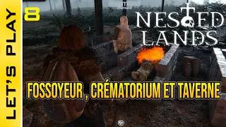 Miniature : [FR] Nested Lands : 8 - Fossoyeur et Crématorium. La Taverne en service. Je vogue vers Bois Sourd