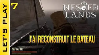 Miniature : [FR] Nested Lands : 7 - Réparation du bateau pour la 2ème île. Renforcement des défenses