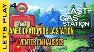 Miniature : [FR] The Last Gas Station : 4 - Le magasin se remplit de + en + Il faut automatiser la station