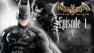 Miniature : JE SUIS LE BATMAN | Batman: Arkham Asylum - Épisode 1