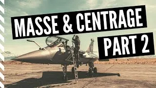 Miniature : Masse & Centrage (Part 2)