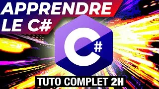 Miniature : APPRENDRE LE C# [TUTO PROGRAMMATION COMPLET DÉBUTANT]