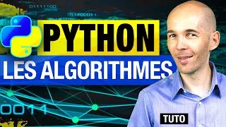Miniature : APPRENDRE PYTHON : LES ALGORITHMES [TUTO PROGRAMMATION DÉBUTANT]