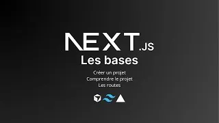 Miniature : Tutoriel Next JS pour les débutants - Les Bases Essentielles