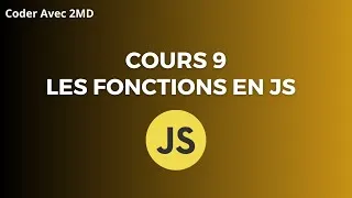 Miniature : Cours 9: les fonctions en js