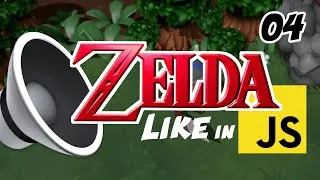 Miniature : Coder un Zelda Like [THREE.JS, Audio] 04